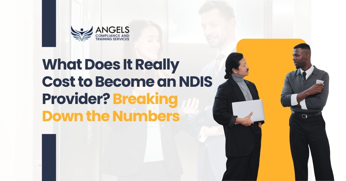 What Does It Cost to Become an NDIS Provider? Full 2025 Breakdown